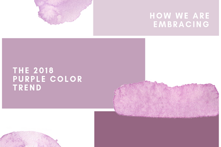 The 2018 Color Trend: Purple