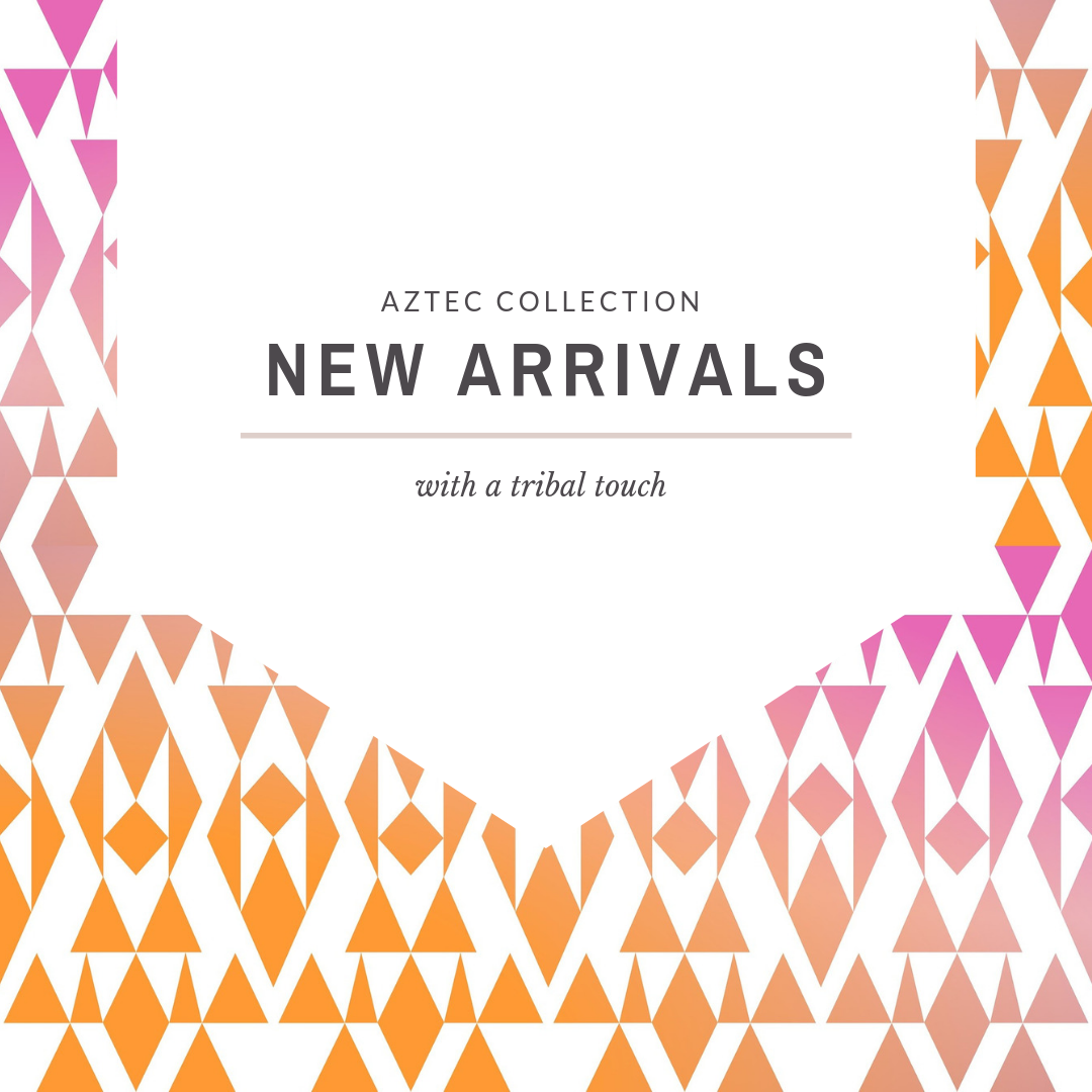 Tribal-Inspired New Arrivals