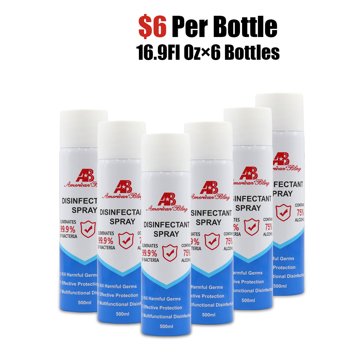 16.9 Fl Oz, Bottle of 6  American Bling   Disinfectant Spray 75% Alcohol 500ML